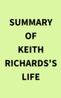 Summary of Keith Richards's Life - eBook