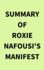 Summary of Roxie Nafousi's Manifest - eBook