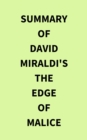 Summary of David Miraldi's The Edge of Malice - eBook