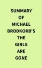 Summary of Michael Brodkorb's The Girls Are Gone - eBook