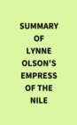 Summary of Lynne Olson's Empress of the Nile - eBook