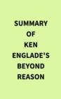 Summary of Ken Englade's Beyond Reason - eBook
