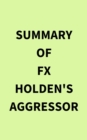 Summary of FX Holden's Aggressor - eBook