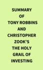 Summary of Tony Robbins and Christopher Zook's The Holy Grail of Investing - eBook