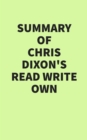 Summary of Chris Dixon's Read Write Own - eBook