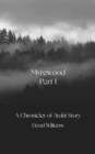 Myrewood : Part I - eBook