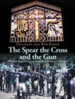 The Spear the Cross and the Gun : Milingimbi Yolngu History and the Arrival of Mission and Government - eBook