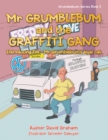 Mr Grumblebum and the Graffiti Gang - eBook