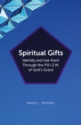 Spiritual Gifts : Identify and Use them Through the P.R.I.Z.M. of God's Grace - eBook