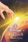 A Mother's Touch - eBook