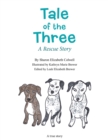 Tale of the Three : A Rescue Story - eBook