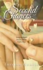 Second Chances : Trilogy to Kayla's Dream and the Perfect Place - eBook