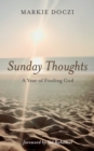 Sunday Thoughts : A Year of Finding God - eBook