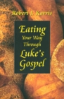 Eating Your Way Through Luke's Gospel - eBook