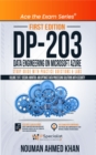 DP 203 Data Engineering on Microsoft Azure Study Guide With Practice Questions & Labs - Volume 2 of 2 : Design, Monitor, and Optimize Data Processing Solutions with Security - eBook