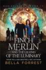 Finch Merlin and the Legend of the Luminary - eBook