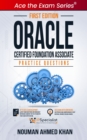 Oracle Certified Foundation Associate : +150 Exam Practice Questions with detail explanations and reference links - eBook