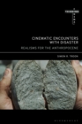 Cinematic Encounters with Disaster : Realisms for the Anthropocene - eBook