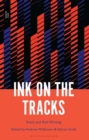 Ink on the Tracks : Rock and Roll Writing - eBook