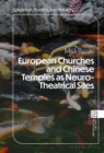 European Churches and Chinese Temples as Neuro-Theatrical Sites - eBook