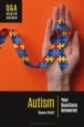 Autism : Your Questions Answered - eBook