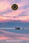Meditations  for the Mind-Body-Spirit : Audio Book Link Included- - eBook