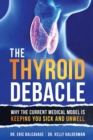 The Thyroid Debacle - eBook