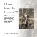 I Love You-Dad Forever!!!! - eBook