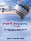 Smooth Transitions 4 Teens : Career Education and Life-Skills Portfolio                I Am Creating My Perfect Life - eBook