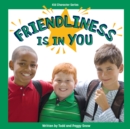 Friendliness Is in You - eBook