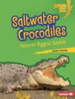 Saltwater Crocodiles : Nature's Biggest Reptile - eBook