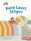 Kara Loves Stripes - eBook