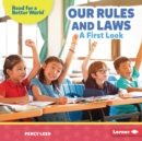 Our Rules and Laws : A First Look - eBook