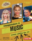 Changemakers in Music : Women Leading the Way - eBook