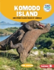 Komodo Island and Other Places Ruled by Animals - eBook