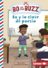 Bo y la clase de poesia (Bo and the Poetry Lesson) - eBook