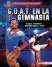 G.O.A.T. en la gimnasia (Gymnastics's G.O.A.T.) : Nadia Comaneci, Simone Biles y mas - eBook