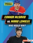 Connor McDavid vs. Mario Lemieux : Who Would Win? - eBook