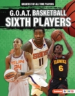 G.O.A.T. Basketball Sixth Players - eBook