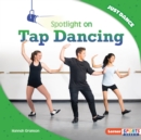 Spotlight on Tap Dancing - eBook