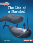 The Life of a Narwhal - eBook