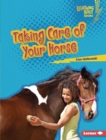 Taking Care of Your Horse - eBook