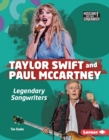 Taylor Swift and Paul McCartney : Legendary Songwriters - eBook