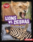 Lions vs. Zebras : Food Chain Fights - eBook