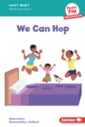 We Can Hop : Book 7 - eBook