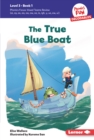 The True Blue Boat : Book 1 - eBook