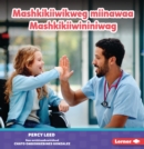 Mashkikiiwikweg miinawaa Mashkikiiwininiwag (Nurses) - eBook