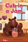 Cub in the Jam : PreK/K: Book 27 - eBook