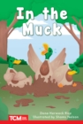 In the Muck : PreK/K: Book 13 - eBook