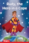 Rudy, the Hero in a Cape : Level 2: Book 10 - eBook